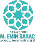 Başakşehir M. Emin Saraç Anadolu İmam Hatip Lisesi